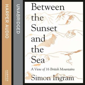Between the Sunset and the Sea, Simon Ingram