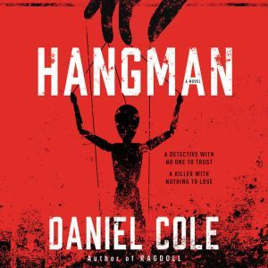 Hangman, Daniel Cole