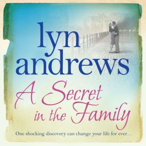 A Secret in the Family, Lyn Andrews