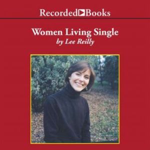 Women Living Single, Lee Reilly