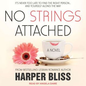 No Strings Attached, Harper Bliss