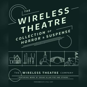 The Wireless Theatre Collection of Ho..., various authors