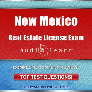 New Mexico Real Estate License Exam A..., AudioLearn Content Team