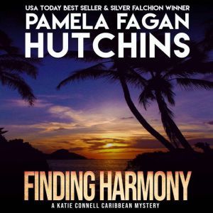 Finding Harmony A Katie Connell Texa..., Pamela Fagan Hutchins