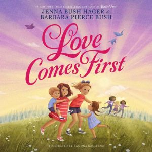 Love Comes First, Jenna Bush Hager