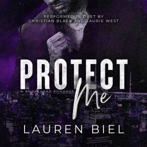 Protect Me, Lauren Biel