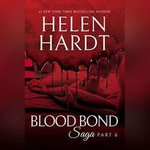 Blood Bond: 6, Helen Hardt