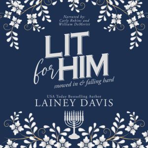 Lit for Him: Snowed in and Falling Hard