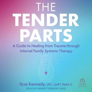 The Tender Parts, LPC Kennedy