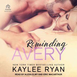 Reminding Avery, Kaylee Ryan
