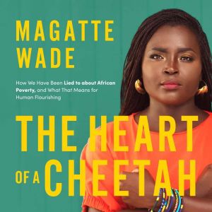 The Heart of A Cheetah, Magatte Wade