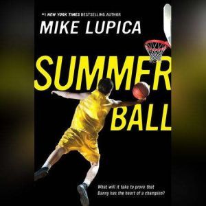 Summer Ball, Mike Lupica