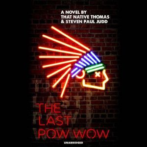 The Last Pow-Wow, That Native Thomas