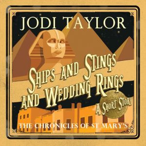 Ships and Stings and Wedding Rings: A Chronicles of St Mary's Short Story