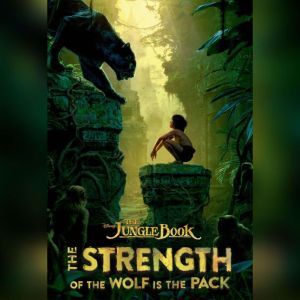 The Jungle Book The Strength of the ..., Disney Press