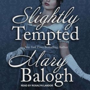 Slightly Tempted, Mary Balogh