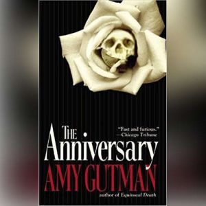 The Anniversary, Amy Gutman