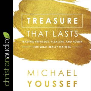 Treasure That Lasts, Michael Youssef