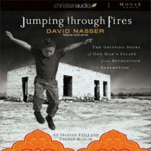Jumping through Fires, David  Nasser