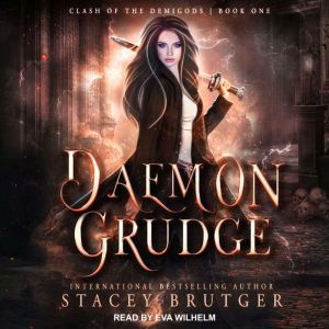 Daemon Grudge, Stacey Brutger