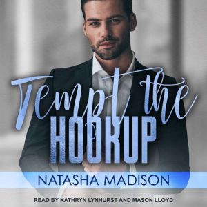 Tempt The Hookup, Natasha Madison