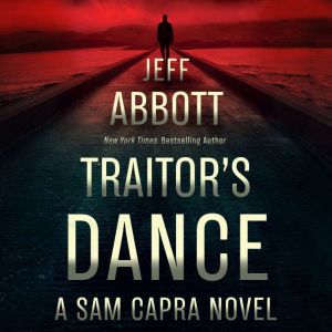 Traitors Dance, Jeff Abbott