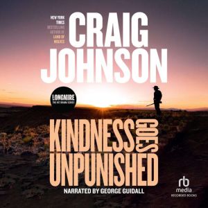 Kindness Goes Unpunished Internation..., Craig Johnson