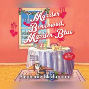 Murder Borrowed, Murder Blue, Stephanie Blackmoore