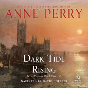 Dark Tide Rising, Anne Perry