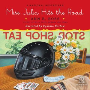 Miss Julia Hits the Road, Ann B. Ross