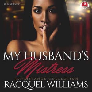 My Husbands Mistress, Racquel Williams