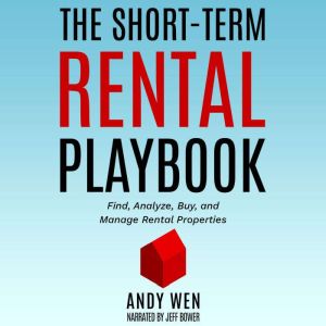 The ShortTerm Rental Playbook, Andy Wen