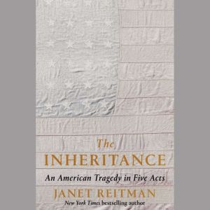 The Inheritance, Janet Reitman