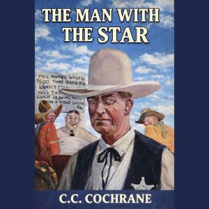 The Man With the Star, C.C. Cochrane