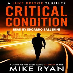 Critical Condition, Mike Ryan