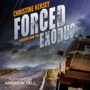Forced Exodus: Pandemic Book Two