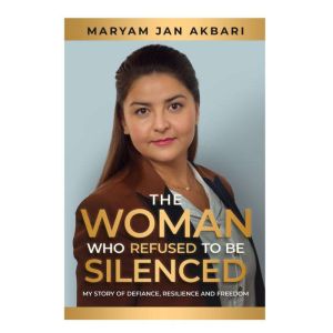 The Woman Who Refused to Be Silenced, Maryam Jan Akbari