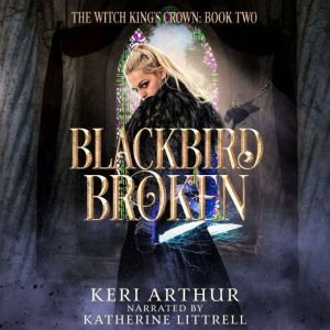 Blackbird Broken, Keri Arthur