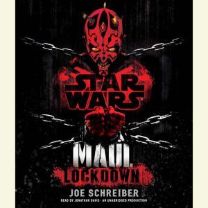 Lockdown Star Wars Maul, Joe Schreiber