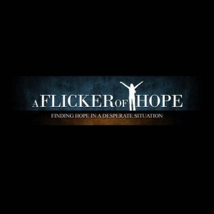 Flicker Of Hope, A  How to Turn a Fl..., Empowered Living