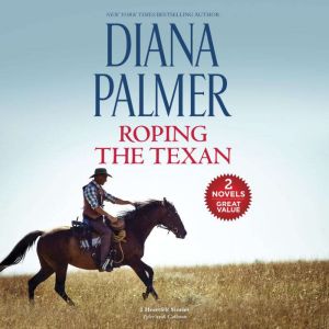 Roping the Texan, Diana Palmer