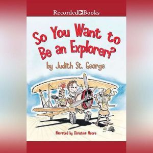 So You Want to Be an Explorer?, David Small