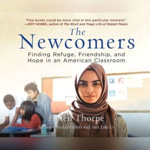 Newcomers, The, Helen Thorpe