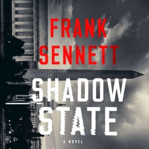 Shadow State, Frank Sennett