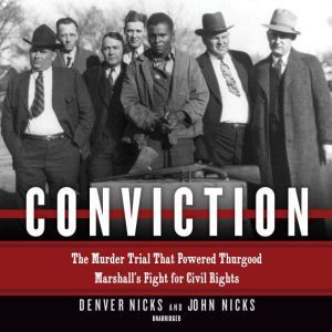 Conviction, Denver Nicks