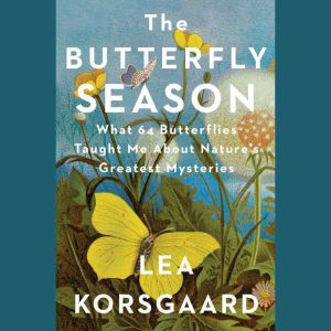 The Butterfly Season, Lea Korsgaard