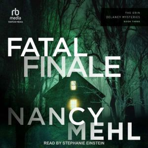 Fatal Finale, Nancy Mehl