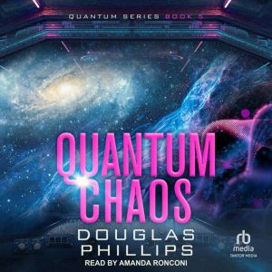 Quantum Chaos, Douglas Phillips