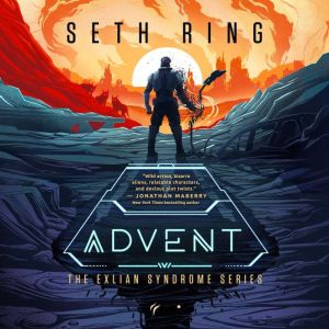 Advent: A Fantasy LitRPG Adventure