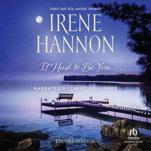It Had to Be You, Irene Hannon